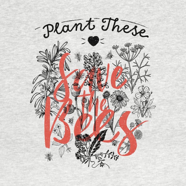 Plant these Save the bees by holger.brandt